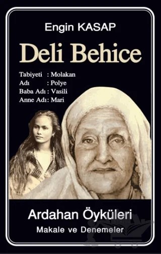 Deli Behice - Ardahan Öyküleri – Engin Kasap – Tunç Yayıncılık kitap kapağı