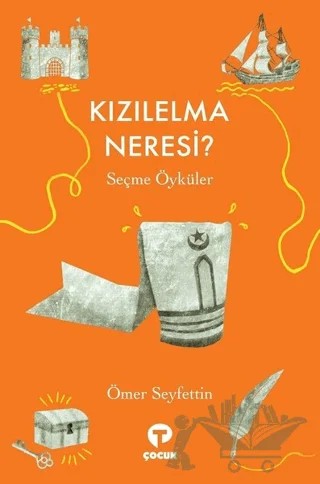 Kızılelma Neresi? – Ömer Seyfettin – Turkuvaz Çocuk kitap kapağı