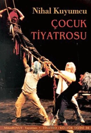 Çocuk Tiyatrosu – Nihal Kuyumcu – Mitos Boyut Yayınları kitap kapağı