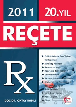 Reçete 2011 – Oktay Banlı – Pelikan Tıp Teknik Yayıncılık kitap kapağı