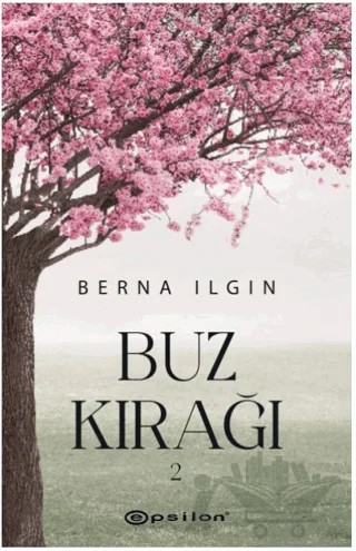 Buz Kırağı 2 – Berna Ilgın – Epsilon Yayınevi kitap kapağı
