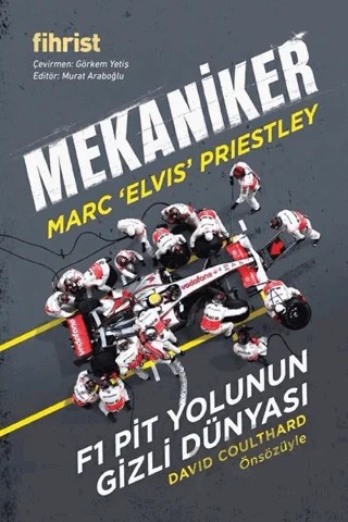 Mekaniker: F1 Pit Yolunun Gizli Dünyası – Marc Elvis Priestley – Fihrist Kitap kitap kapağı
