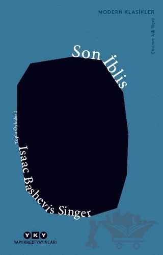 Son İblis - Toplu Öyküler 1 – Isaac Bashevis Singer – Yapı Kredi Yayınları kitap kapağı