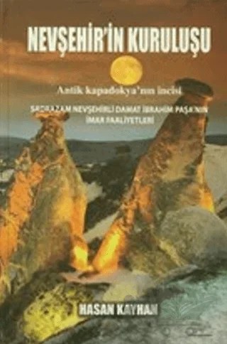 Nevşehir'in Kuruluşu – Hasan Kayhan – Ürün Yayınları kitap kapağı