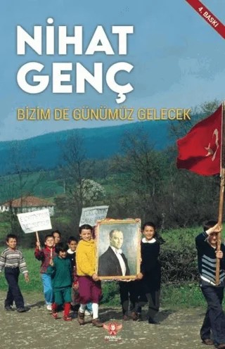Bizim de Günümüz Gelecek – Nihat Genç – Pankuş Yayınları kitap kapağı