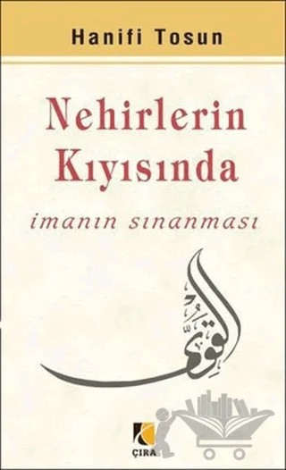 Nehirlerin Kıyısında – Hanifi Tosun – Çıra Yayınları kitap kapağı