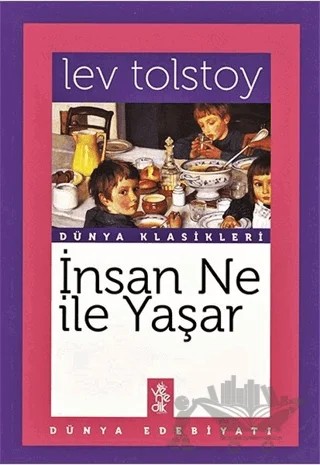 İnsan Ne İle Yaşar? – Lev Nikolayeviç Tolstoy – Venedik Yayınları kitap kapağı