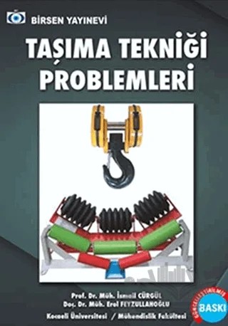 Taşıma Tekniği Problemleri – Erol Feyzullahoğlu, İsmail Cürgül – Birsen Yayınevi kitap kapağı