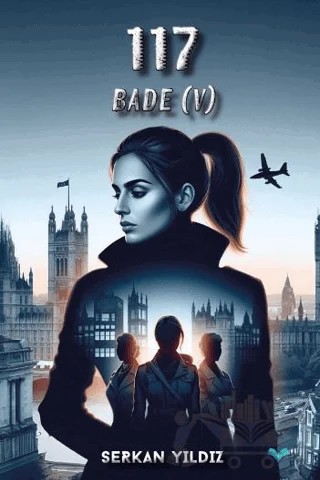 117 Bade (V) – Serkan Yıldız – Ludena Yayınları kitap kapağı