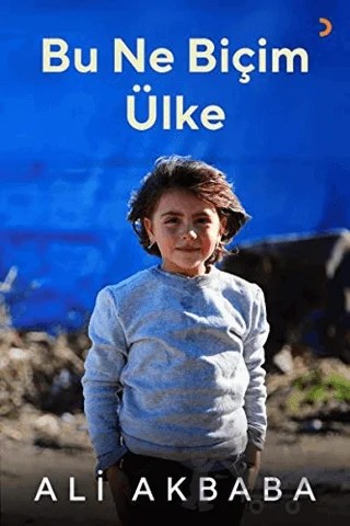 Bu Ne Biçim Ülke – Ali Akbaba – Cinius Yayınları kitap kapağı