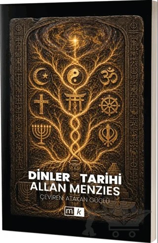 Dinler Tarihi – Allan Menzies – Mirhan Kitap kitap kapağı