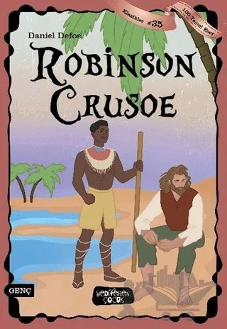 Robinson Crusoe – Daniel Defoe – Yediveren Çocuk kitap kapağı