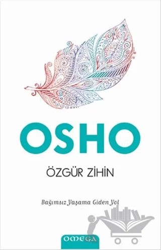 Özgür Zihin – Osho (Bhagwan Shree Rajneesh) – Omega kitap kapağı