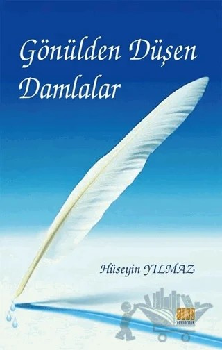 Gönülden Düşen Damlalar – Hüseyin Yılmaz – Tunç Yayıncılık kitap kapağı