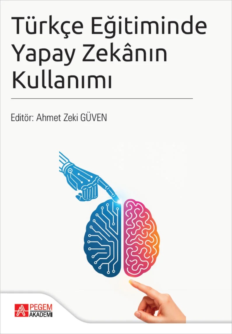 Türkçe Eğitiminde Yapay Zekanın Kullanımı – Pegem Akademi Yayıncılık kitap kapağı