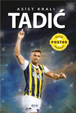 Asist Kralı Tadic – Kerem Tek – Flipper Yayıncılık kitap kapağı