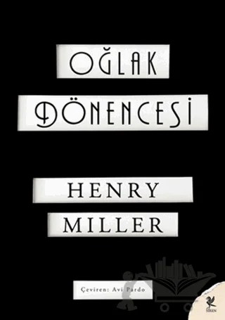 Oğlak Dönencesi – Henry Miller – Siren Yayınları kitap kapağı