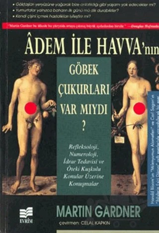 Adem İle Havva'nın Göbek Çukurları Var Mıydı? – Martin Gardner – Evrim Yayınevi kitap kapağı