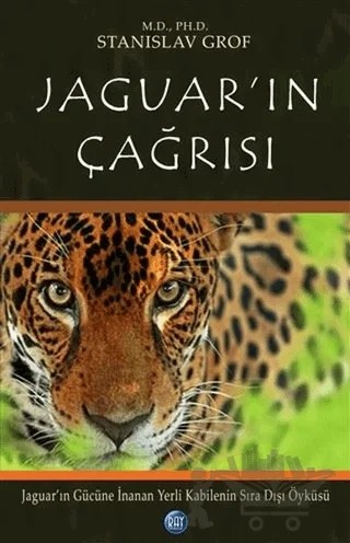 Jaguar'ın Çağrısı – Stanislav Grof – Ray Yayıncılık kitap kapağı