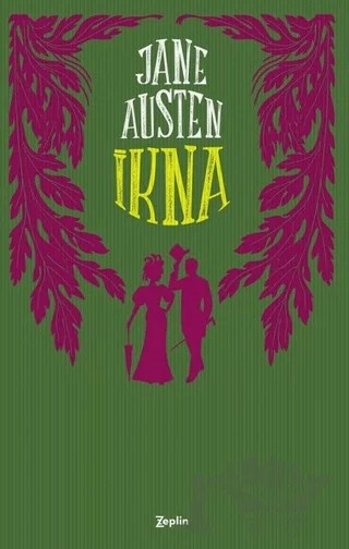 İkna – Jane Austen – Zeplin Kitap kitap kapağı