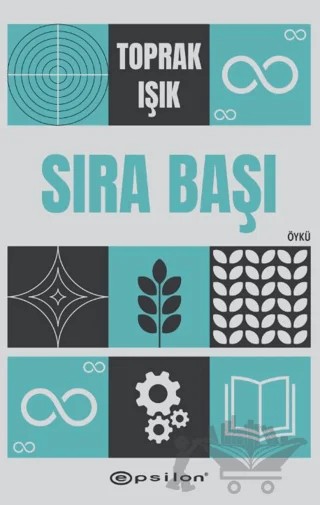 Sıra Başı – Toprak Işık – Epsilon Yayınevi kitap kapağı