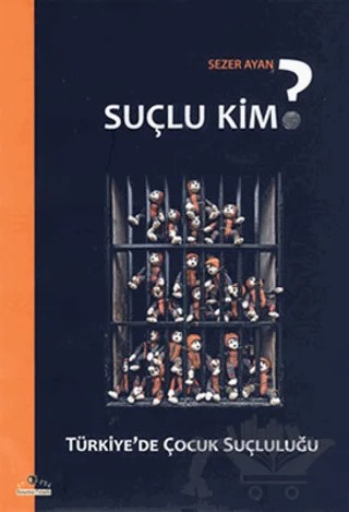 Suçlu Kim? – Sezer Ayan – Ütopya Yayınevi kitap kapağı