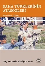 Saha Türklerinin Atasözleri – Fatih Kirişçioğlu – Nobel Yayın kitap kapağı