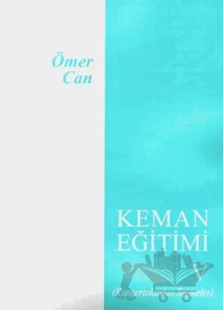 Keman Eğitimi - 5 – Ömer Can – Evrensel Müzik ve Yayınevi kitap kapağı