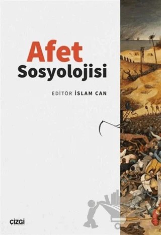 Afet Sosyolojisi – İslam Can – Çizgi Kitabevi Yayınları kitap kapağı