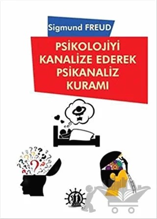 Psikolojiyi Kanalize Ederek Psikanaliz Kuramı – Sigmund Freud – Yason Yayıncılık kitap kapağı