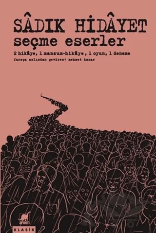 Seçme Eserler – Sâdık Hidâyet – Ayrıntı Yayınları kitap kapağı