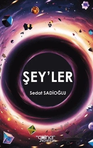 Şey’ler – Sedat Sadioğlu – Gülnar Yayınları kitap kapağı
