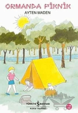 Ormanda Piknik – Ayten Maden – İş Bankası Kültür Yayınları kitap kapağı