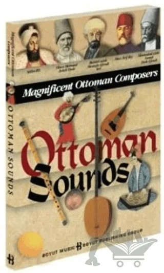 Ottoman Sounds Magnificent Ottoman Composers – Gönül Paçacı – Boyut Yayın Grubu kitap kapağı