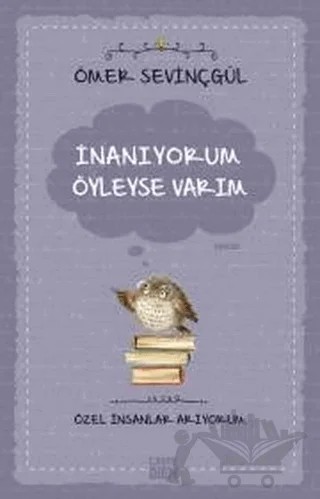 İnanıyorum Öyleyse Varım – Ömer Sevinçgül – Carpe Diem Kitapları kitap kapağı