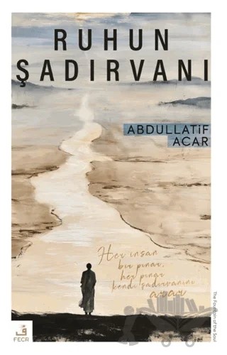 Ruhun Şadırvanı – Abdullatif Acar – Fecr Yayınları kitap kapağı