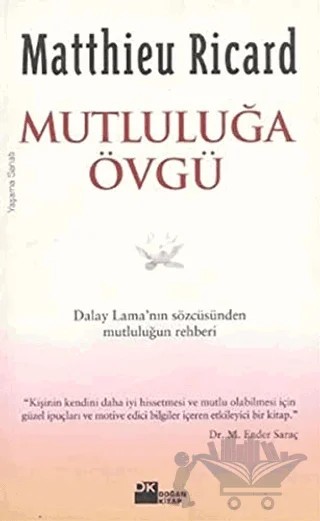 Mutluluğa Övgü Dalay Lama’nın Sözcüsünden Mutluluğun Rehberi – Matthieu Ricard – Doğan Kitap kitap kapağı