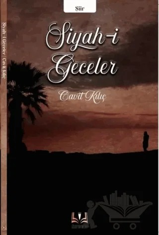 Siyah-i Geceler – Cavit Kılıç – Sidar Yayınları kitap kapağı