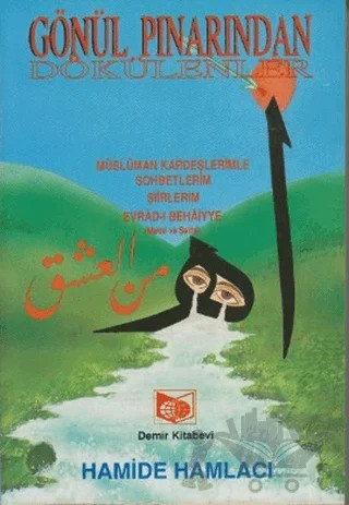 Gönül Pınarından Dökülenler – Hamide Hamlacı – Demir Kitabevi kitap kapağı