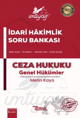 İmtiyaz İdari Hakimlik Soru Bankası Ceza Hukuku - Genel Hükümler – Metin Kaya – Temsil Kitap kitap kapağı