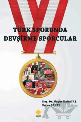 Türk Sporunda Devşirme Sporcular – Ercan Çakay, Özgür Karataş – Duvar Kitabevi kitap kapağı