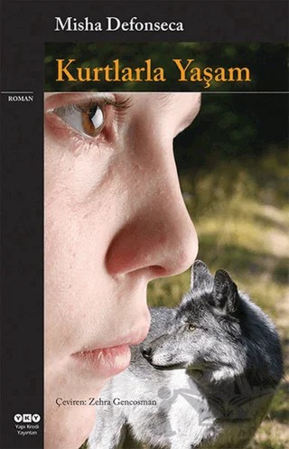Kurtlarla Yaşam – Misha Defonseca – Yapı Kredi Yayınları kitap kapağı