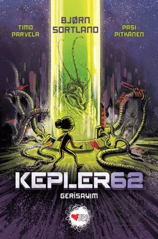 Kepler 62: Gerisayım – Björn Sortland, Timo Parvela – Can Çocuk Yayınları kitap kapağı