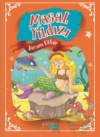 Masal Yıldızı – Birsen Ülker – Yakamoz Yayınevi kitap kapağı