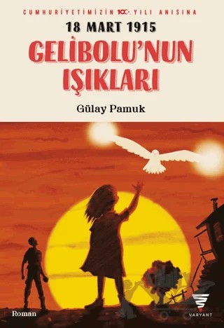 Gelibolu’nun Işıkları – Gülay Pamuk – Varyant Yayıncılık kitap kapağı
