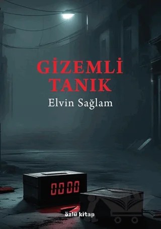 Gizemli Tanık – Elvin Sağlam – Özlü Kitap kitap kapağı