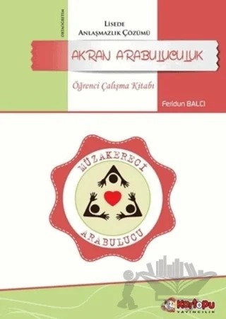 Akran Arabuluculuk - Öğrenci Çalışma Kitabı – Feridun Balcı – Top Yayıncılık kitap kapağı