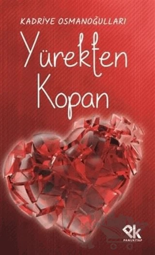 Yürekten Kopan – Kadriye Osmanoğulları – Panu Kitap kitap kapağı