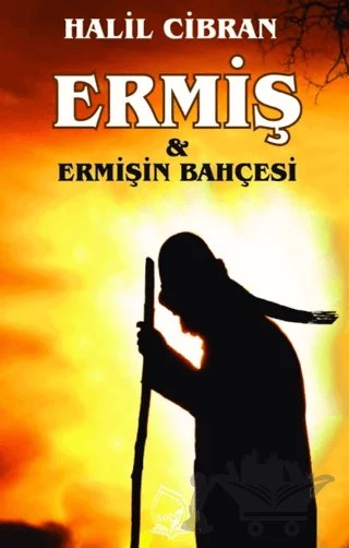 Ermiş ve Ermişin Bahçesi – Halil Cibran – Sebe Yayınları kitap kapağı