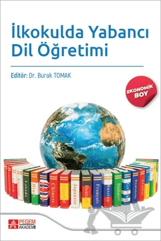 İlkokulda Yabancı Dil Öğretimi (Ekonomik Boy) – Kolektif – Pegem Akademi Yayıncılık kitap kapağı
